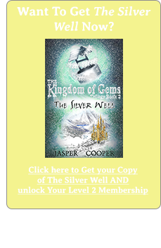 Click here to Get your Copy of The Silver Well AND unlock Your Level 2 Membership